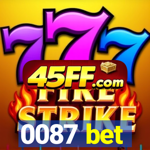 0087 bet